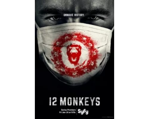 12 обезьян сериал смотреть 12 обезьян сериал смотреть