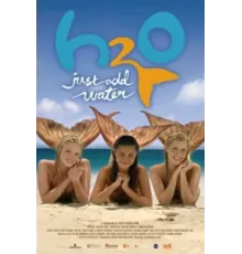 H2O: Просто добавь воды ( 2006)