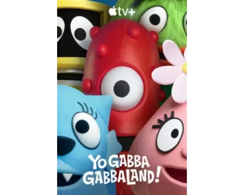 Йоу Габба ГаббаЛандия! сериал смотреть Йоу Габба ГаббаЛандия! сериал смотреть