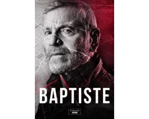 Батист сериал смотреть Батист сериал смотреть