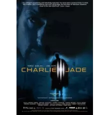 Чарли Джейд ( 2005)