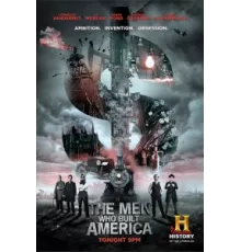 Люди, построившие Америку ( 2012)