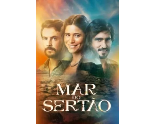 Море Сертана  сериал смотреть