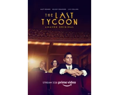 Последний магнат  сериал смотреть