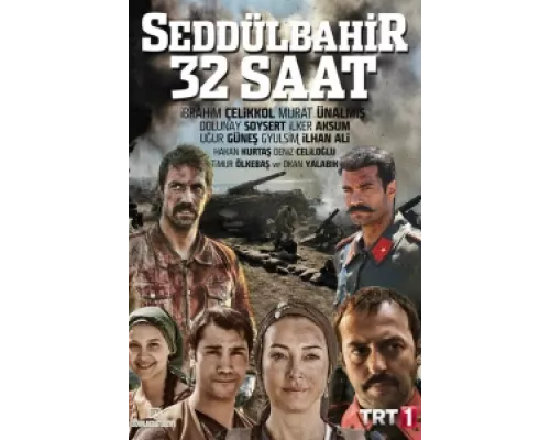 Седдулбахир 32 часа сериал смотреть Седдулбахир 32 часа сериал смотреть