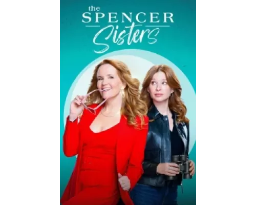 Сёстры Спенсер  сериал смотреть