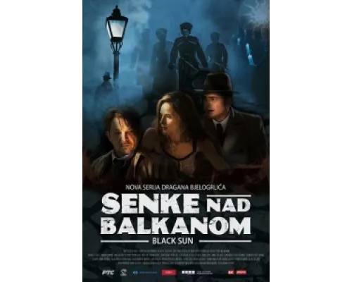 Тени над Балканами  сериал смотреть