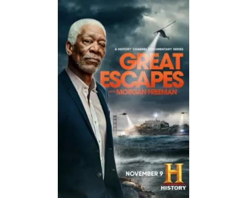 Великие побеги с Морганом Фрименом сериал смотреть Великие побеги с Морганом Фрименом сериал смотреть